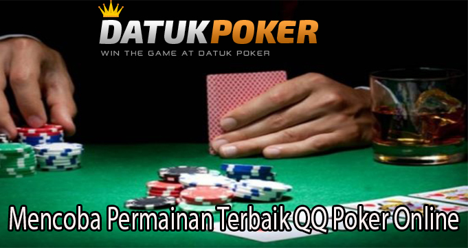 Mencoba Permainan Terbaik QQ Poker Online